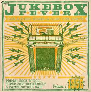 Various - Jukebox Fever Volume 1: 1956
