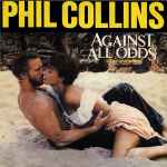 Against All Odds Take A Look At Me Now: : CD e Vinil