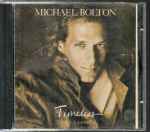 Michael Bolton - Timeless (The Classics) | Releases | Discogs