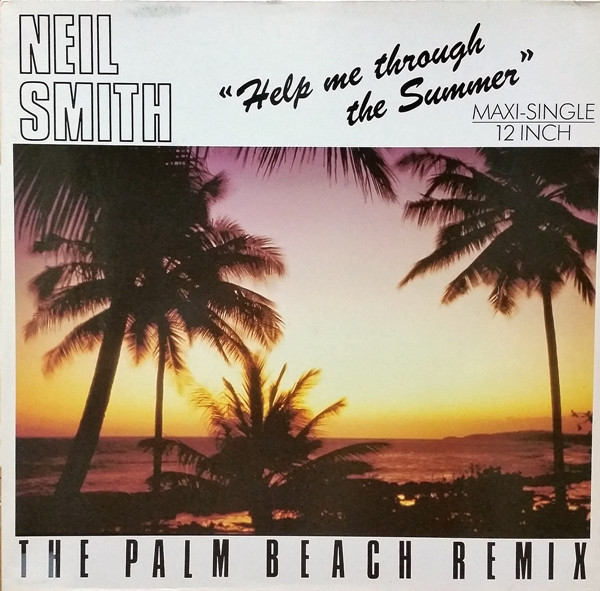 baixar álbum Neil Smith - Help Me Through The Summer The Palm Beach Remix