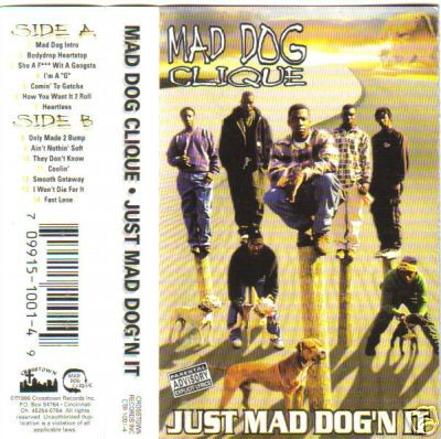 Mad Dog Clique – Just Mad Dog'n It (1996, Cassette) - Discogs