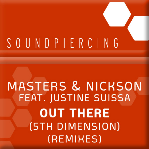 ladda ner album Masters & Nickson Feat Justine Suissa - Out There 5th Dimension Remixes