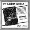Various - St. Louis Girls 1927-1934