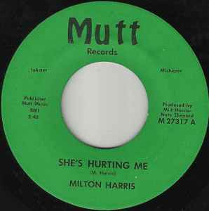 Milt Harris - She's Hurting Me / You Should Have Told Me album cover