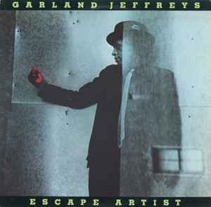 Garland Jeffreys - Escape Artist