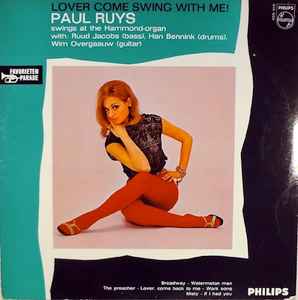 Paul Ruys - Lover, Come Swing With Me album cover