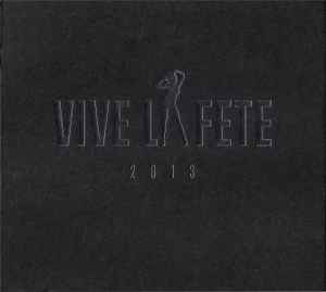 Vive La Fête! - 2013 Album-Cover