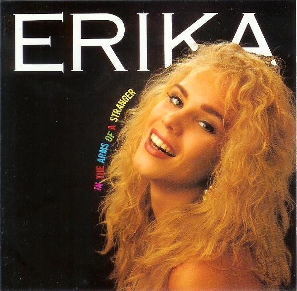 Erika – In The Arms Of A Stranger (2005, CD) - Discogs