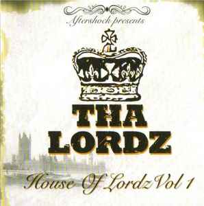 House Of Lordz Vol 1 - Tha Lordz