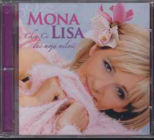 Mona Lisa (17) - Chcę Ci Dać Moją Miłość album cover