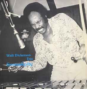 Walt Dickerson Trio - Serendipity album cover