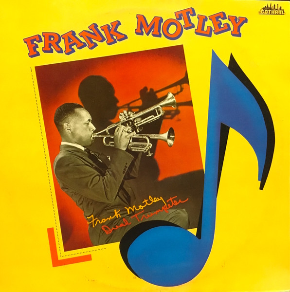 45cat - Frank Dual Trumpeter Motley - Two Horn Motley (Dual Trumpet Solo  Simultaneously) / Country Music (Got A Beat) - Frank Motley - Canada - FM  707