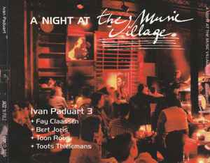Ivan Paduart - A Night At The Music Village album cover