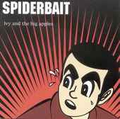 Spiderbait - Ivy And The Big Apples album cover