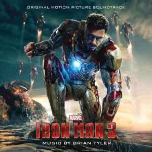 Brian Tyler - Iron Man 3 (Original Motion Picture Soundtrack) album cover