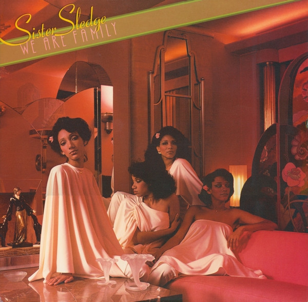 Sister Sledge – We Are Family (1979, RI - Richmond Pressing, Vinyl 