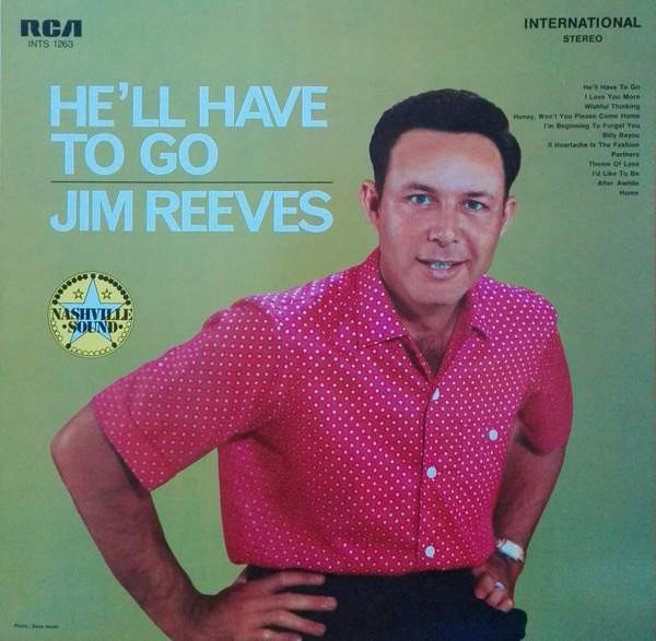 Jim Reeves - He'll Have To Go | Releases | Discogs