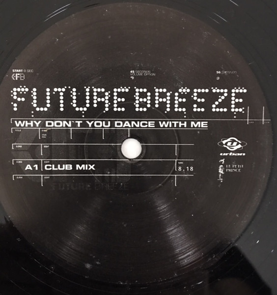 Future Breeze - Why Don't You Dance With Me | Releases | Discogs