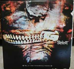 Slipknot - Vol. 3: (The Subliminal Verses) album cover