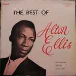 Alton Ellis - The Best Of Alton Ellis | Releases | Discogs