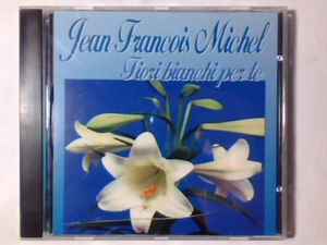 Jean-François Michael - Fiori Bianchi album cover