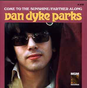 Come To The Sunshine / Farther Along - Van Dyke Parks