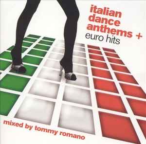 Tommy Romano Italian Dance Anthems Euro Hits 04 Cd Discogs