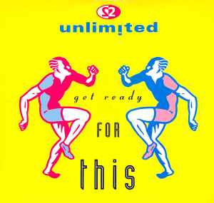 2 Unlimited - Get Ready For This album cover