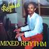 Ralphael (2) - Mixed Rhythm