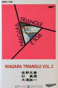 Niagara Triangle – Niagara Triangle Vol.2 = ナイアガラ