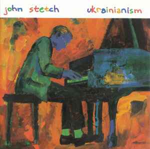 John Stetch - Ukrainianism album cover