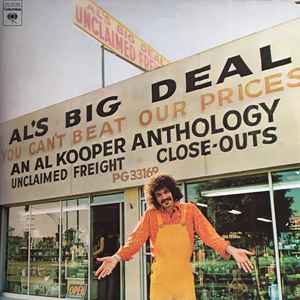 Al Kooper – Al's Big Deal / Unclaimed Freight-An Al Kooper