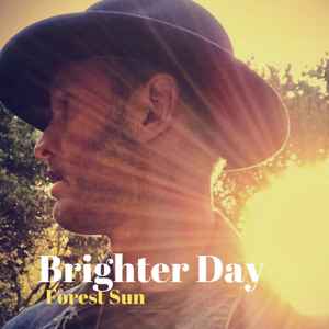 Forest Sun (2) - Brighter Day album cover