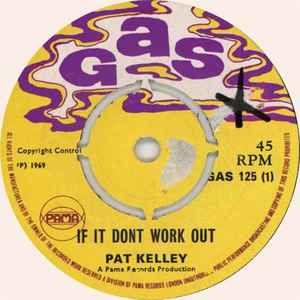 If It Don't Work Out  - Pat Kelley