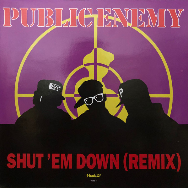 Public Enemy – Shut 'Em Down (Remix) (1992, Vinyl) - Discogs