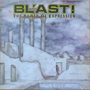 Bl'ast - The Power Of Expression album cover