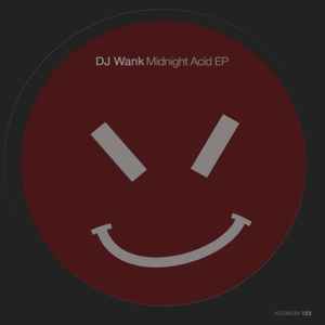 DJ Wank - Midnight Acid EP album cover