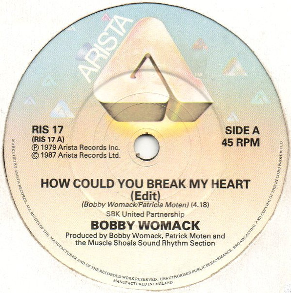 Bobby Womack – How Could You Break My Heart (1987, Vinyl) - Discogs