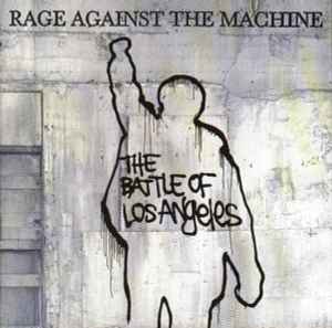 Rage Against The Machine - The Battle Of Los Angeles