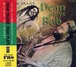 Cover of Dean Plays Bob, 1994-06-22, CD
