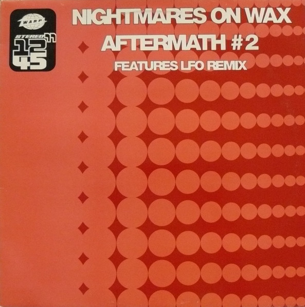 Nightmares On Wax – Aftermath #2 (1990, Vinyl) - Discogs