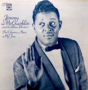 Pochette de l'album Jimmy McCracklin And His Blues Blasters - I'm Gonna Have My Fun