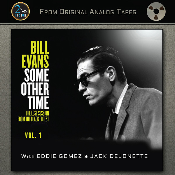 Bill Evans With Eddie Gomez & Jack DeJohnette – Some Other Time 