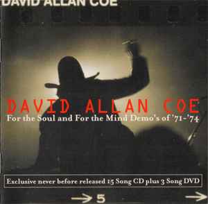 David Allan Coe - For The Soul And For The Mind Demo's Of '71-'74