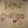 Kormac - Good Lord EP