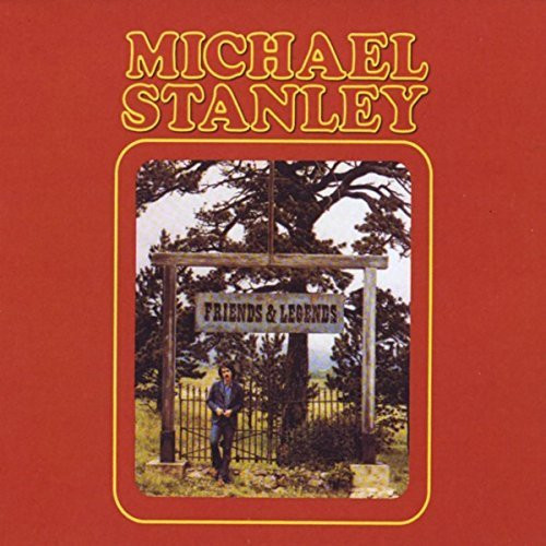 télécharger l'album Michael Stanley - Friends Legends