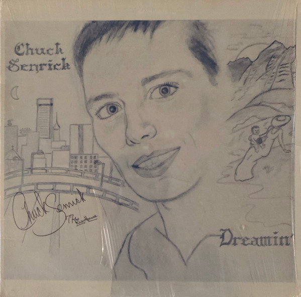 Chuck Senrick – Dreamin' (2017, Vinyl) - Discogs