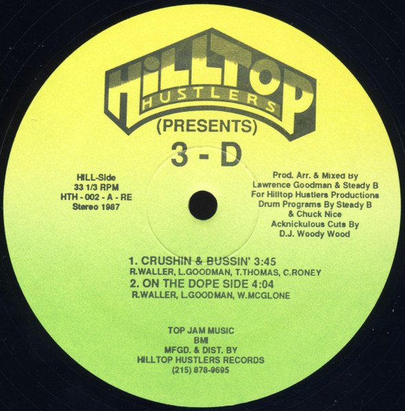 3-D – Crushin & Bussin' / On The Dope Side (1987, Vinyl) - Discogs