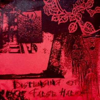 descargar álbum Dispensing Of False Halos - What If I Was Erased The World Without Me