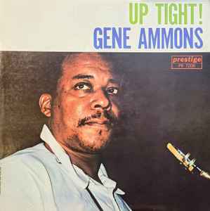 Gene Ammons - Up Tight!